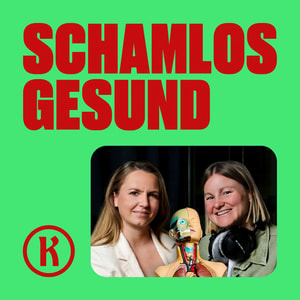 Schamlos Gesund