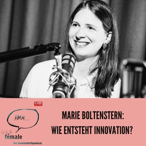 #192 Wie entsteht Innovation, Marie Boltenstern?