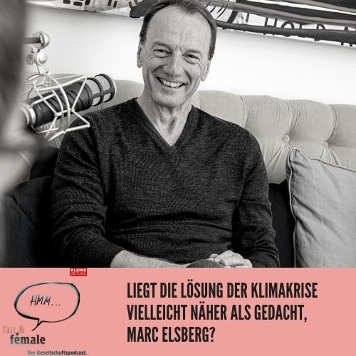 #73 Liegt die Lösung der Klimakrise vielleicht näher als gedacht, Marc Elsberg?