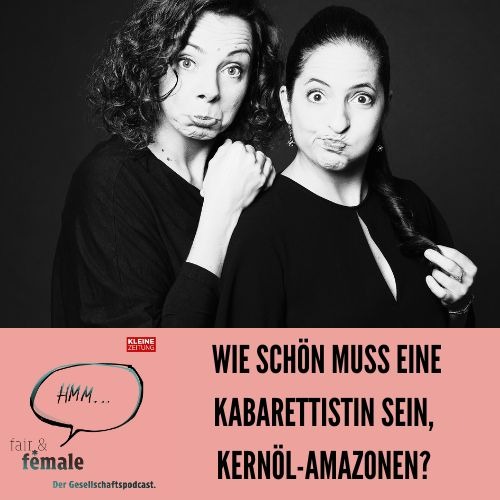 #210 Wie schön muss eine Kabarettistin sein, Kernöl-Amazonen? 