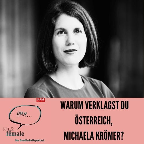 #223 Warum verklagst du Österreich, Michaela Krömer?