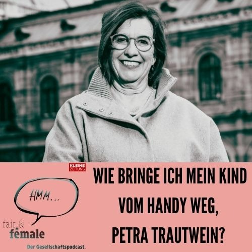 #234 Wie bringe ich mein Kind vom Handy weg, Petra Trautwein?