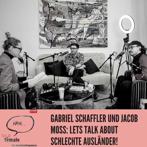 #126 Let`s talk about die 7 Todsünden Österreichs, Gabriel Schaffler und Jacob Moss!