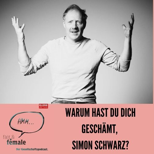 #214 Warum hast du dich geschämt, Simon Schwarz? 