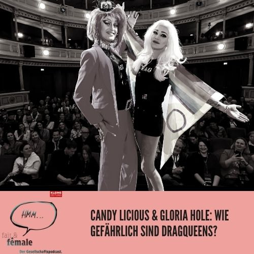 #83 Candy Licious & Miss Gloria Hole: Wie gefährlich sind Dragqueens?