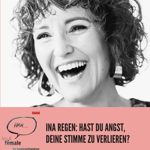 #157 Live-Podcast mit Ina Regen: Hast du Angst deine Stimme zu verlieren?