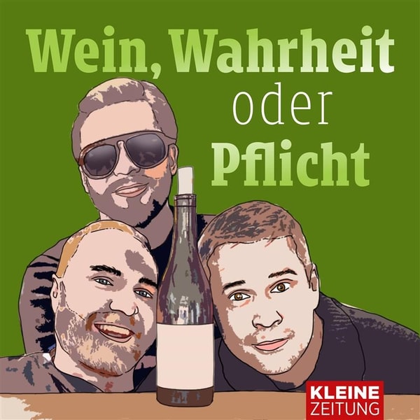 #4 Wein, Wahrheit oder Pflicht – Willi Schlögl & Johannes Schellhorn